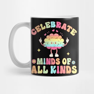 Neurodiversity Celebrate Minds Of All Kinds Autism Adhd Mug